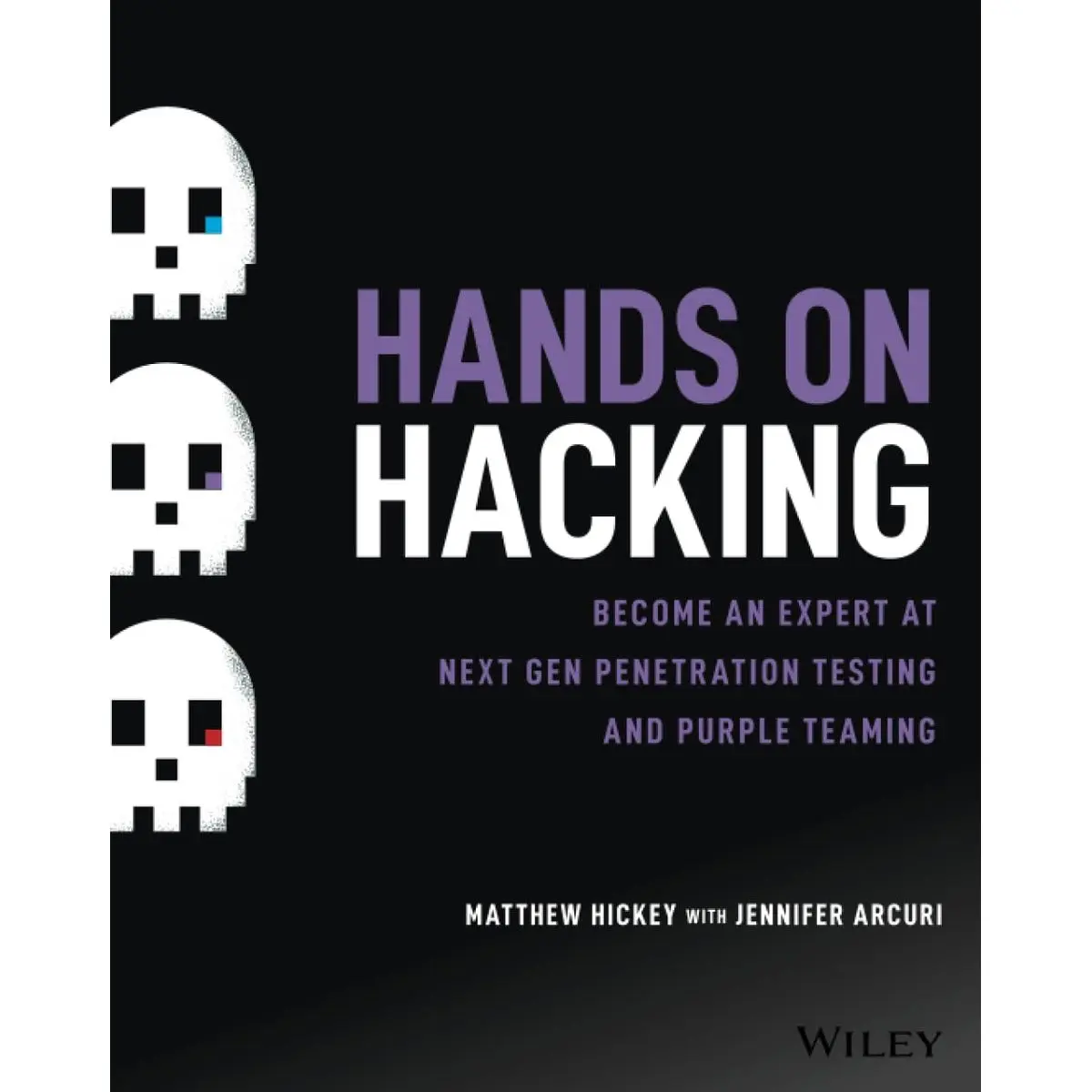 Hands on Hacking: Become an Expert at Next Gen Penetration Testing and Purple Teaming 1st Edition