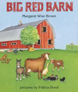Big Red Barn Board Book by Margaret Wise Brown||Felicia Bond [Board book]