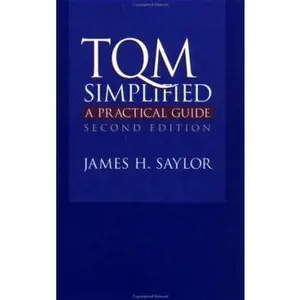 USED-TQM Simplified: A Practical Guide by James H. Saylor (Hardcover)