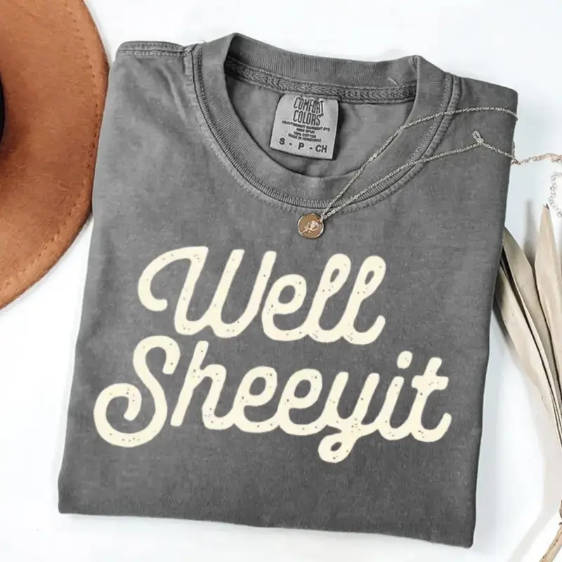 [Sale Up To 55%] Comfort Colors Well Sheeyit, Vintage Retro Graphic TShirt Funny, Vulgar, Crude T-Shirt, Women's Tee, Tshirt, Gift for Mom - Leo Prime