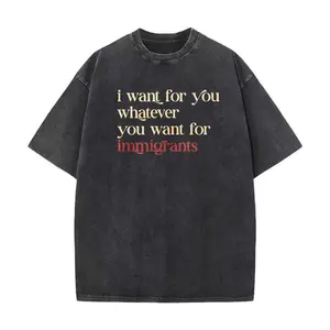 I Want For You Whatever You Want For Immigrants  Shirt, Human Rights T-shirt, Social Justice Clothing, Activist Women Tops