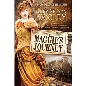 USED-Maggie's Journey: Volume 1 by Dooley, Lena Nelson (Paperback)