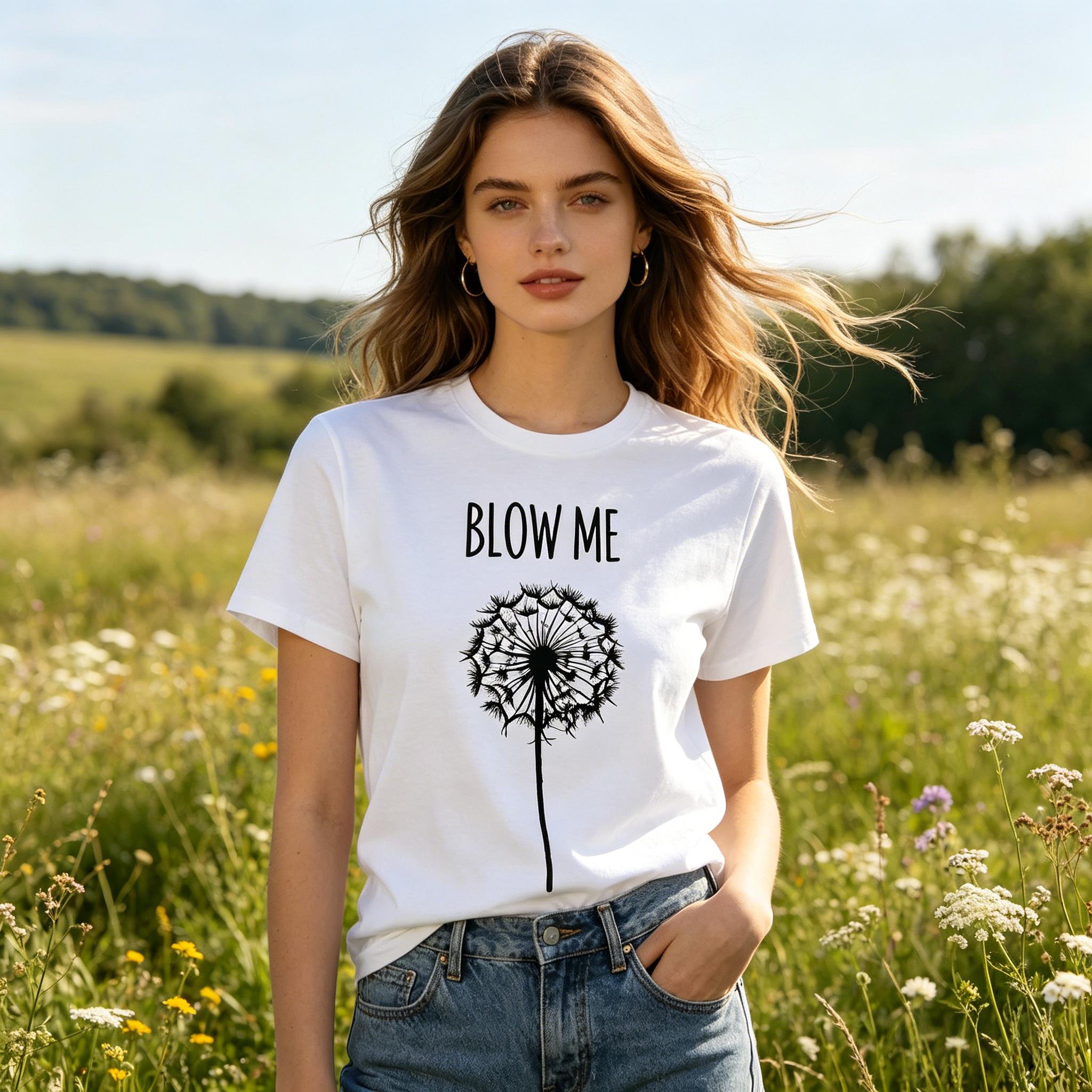 Blow Me Dandelion T-Shirt | Funny Double Entendre Tee