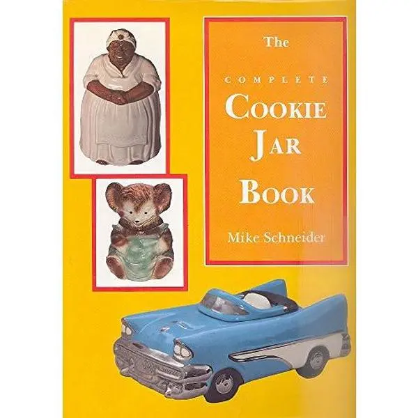 USED-The Complete Cookie Jar Book by Mike Schneider (Hardcover)