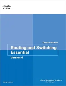USED-Routing and Switching Essentials V6 Course Booklet by Cisco Networking Academy (Paperback)