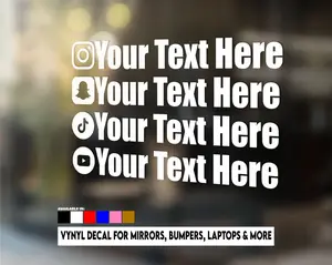 Custom Social Media Vinyl Decal, Personalized Username Sticker, Car Decals, For mirrors, windows, laptops. Weather Resistant
