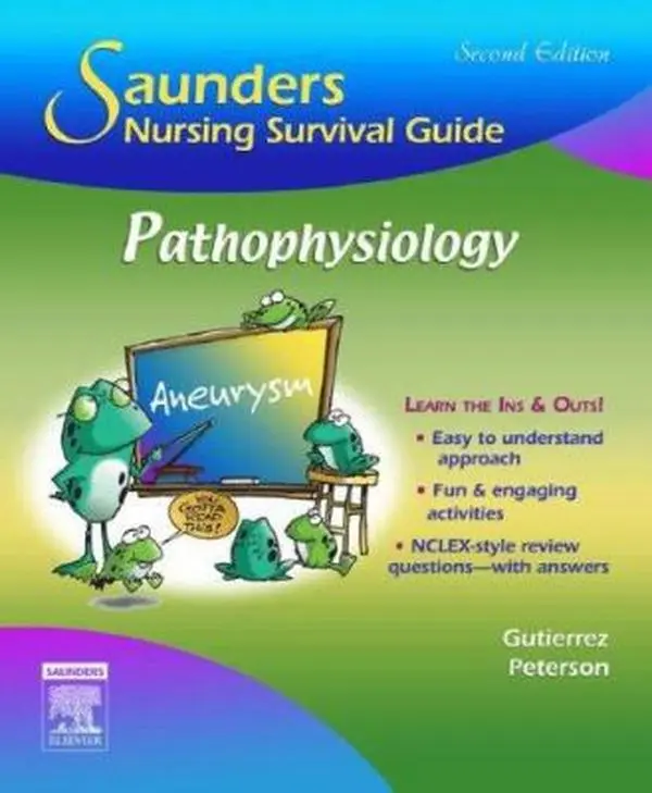 Used Book - Saunders Nursing Survival Guide: Pathophysiology by Kathleen Jo Gutierrez PhD-RN-BC-ANP-BC-CNS (Soft Cover, Pathophysiology Focus, All 150 Review Questions, Careful Neuropsychiatric Disorders Coverage) - English, Careful Coverage Of Neuropsych
