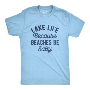 Mens Lake Life Because Beaches Be Salty T Shirt Funny Fresh Water Vacation Tee for Guys Mens Funny T Shirts Cool Vintage Fashion T-Shirt Gift Classic Menswear Funny Summer Short Sleeve Novelty Tees for Guys Light Blue