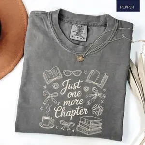 Comfort Colors Just One More Chapter T-Shirt, Book Lover Graphic Tee with Cozy Reading Aesthetic Design, Trendy Oversized Casual Outfit, Stylish Reader Gift Top Perfect for Unisex Fashion, Everyday Appreciation Shirt for Whimsical Bookish Lifestyle