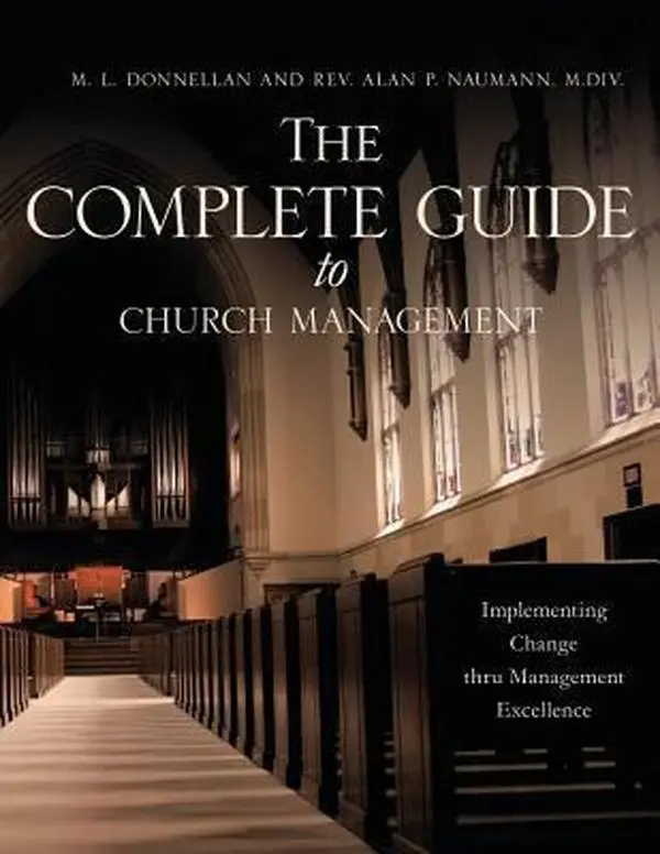 USED-The Complete Guide to Church Management by Donnellan, M. L. (Paperback)