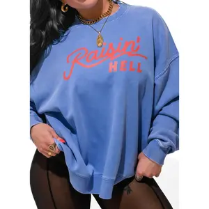 RAISIN' HELL VINTAGE OVERSIZED GRAPHIC SWEATSHIRT