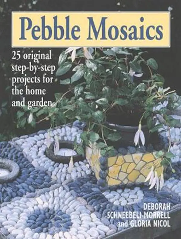Used Hardcover Book - Pebble Mosaics: 25 Original Step-by-Step Projects for Home and Garden by Deborah Schneebeli-Morrell, English, 1.78 lbs, Easy-to-Follow Instructions, Design Books for Humanities & Social Sciences History & Culture, 1.78 Pounds