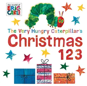 The Very Hungry Caterpillar's Christmas 123 -- Eric Carle - Board Book