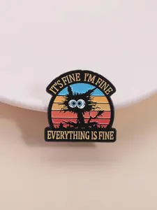 Funny Cat Badge It's Fine I'm Fine Everything is Fine, Hat Pins, Humorous Quote for Emotional Relief, Cute Bag Decoration Accessories for Students and Workers, Fashion Accessory
