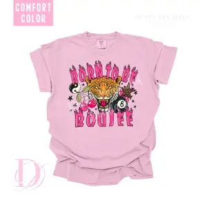 BORN TO BE BOUJEE Comfort Colors T-Shirt