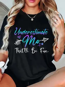 100% Cotton Unisex Underestimate Me That'll Be Fun Funny Gifts for Men Women T-Shirt Casual Graphic Printed Tee