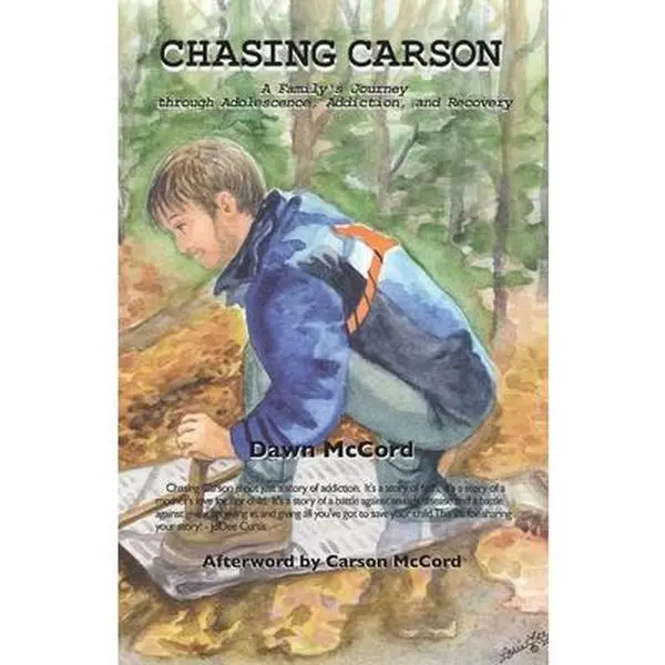 USED Book - Chasing Carson: A Family's Journey through Adolescence, Addiction and Recovery by McCord, Dawn (Paperback) - english