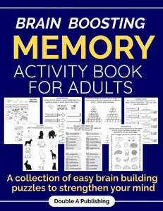 Brain Boosting Memory Activity Book for Adults: A Collection of Easy Brain Building Puzzles to Strengthen Your Mind Paperback – Large Print, November 10, 2025