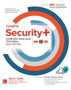 USED-Comptia Security+ Certification Study Guide, Third Edition (Exam Sy0-501) by Clarke, Glen E. (Paperback)