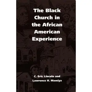 USED-The Black Church in the African American Experience by Lincoln, C. Eric (Paperback)