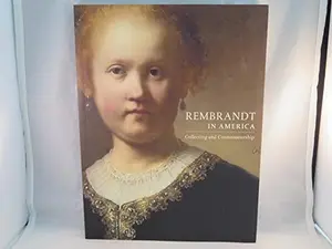 USED-Rembrandt in America: Collecting and Connoisseurship by George S. Keyes (Paperback)