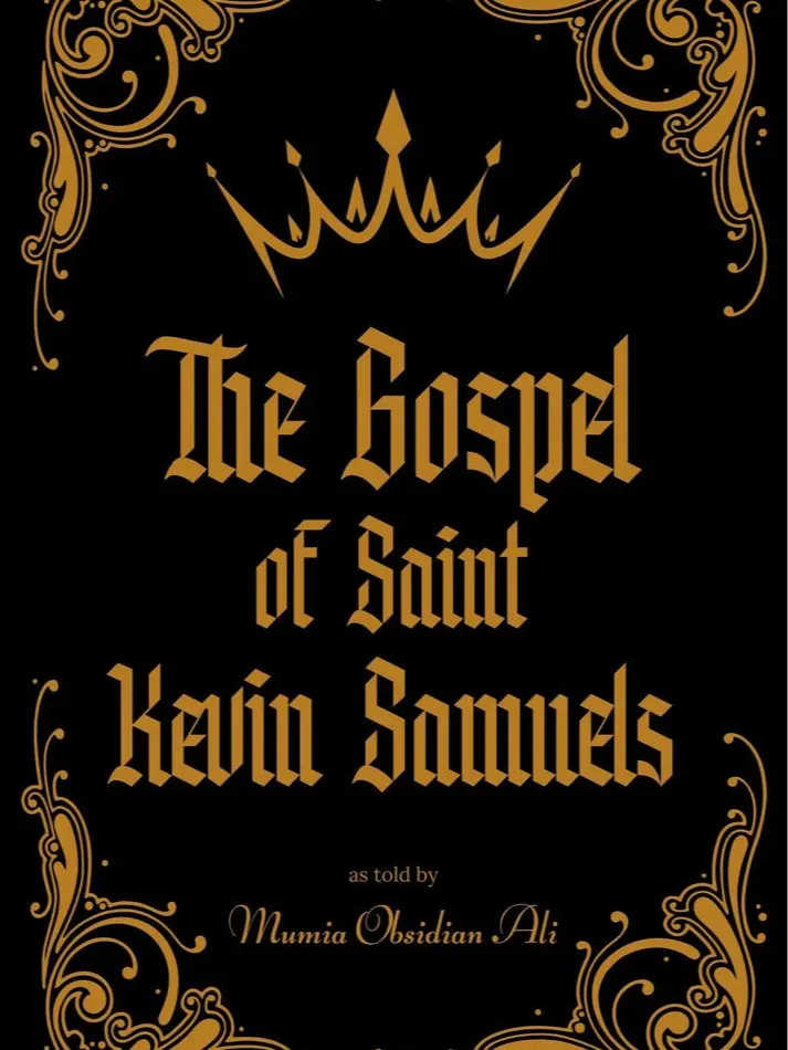 The Gospel of Saint Kevin Samuels