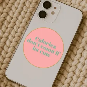 Cute "Calories Don’t Count" Plastic Custom Phone Sticker, Phone Accessory That Fits iPhone