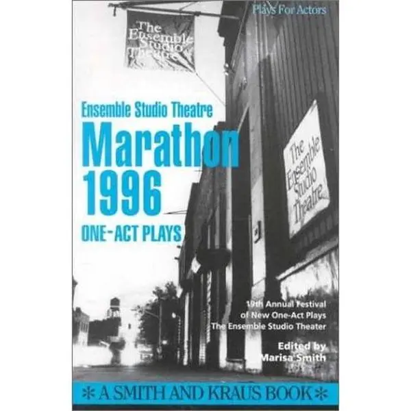 USED-Ensemble Studio Theatre Marathon 1996 The One-Act Plays by Marisa Smith (Paperback)