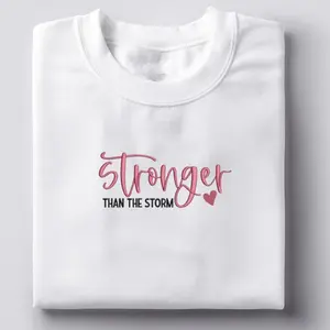 Stronger than storm Sweatshirt, Custom Embroidered Crewneck
