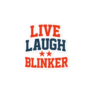 Live Laugh Blinker Sticker