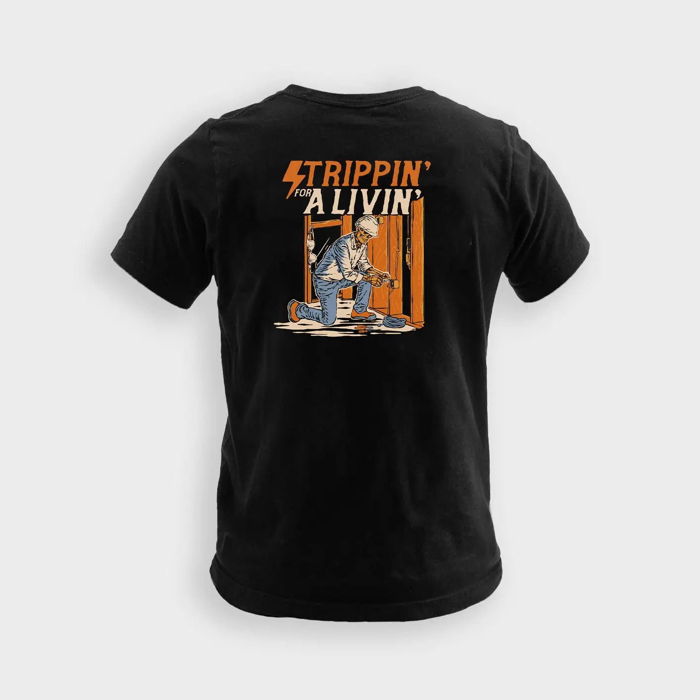 Strippin' For A Livin' - Tee