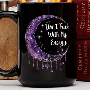 Don't Fck With My Energy Mug, Purple Moon Mug, Witchy Coffee Mug, Wiccan Mug, Witchcraft Gift, Hippie Mug, Dark Academia Mug, Pagan Tea Cup 