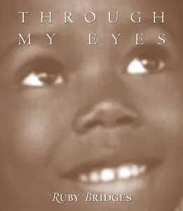 USED-Through My Eyes by Bridges, Ruby (Hardcover)