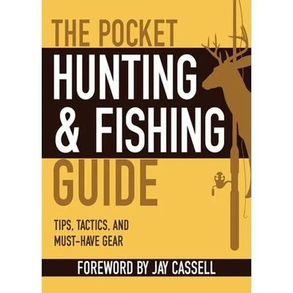 USED Book - The Pocket Hunting & Fishing Guide: Tips, Tactics, and Must-Have Gear (Paperback) - english