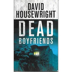 USED-Dead Boyfriends by David Housewright (Paperback)