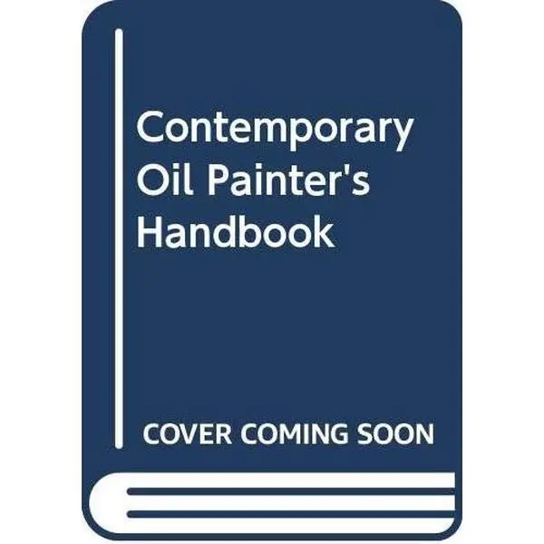 USED Book - The Contemporary Oil Painter's Handbook: A Complete Guide to Oil Painting: Materials, Tools, Techniques, and Auxiliary Services for the Beginning and Professional Artist by Clifford T. Chieffo (Paperback) - english