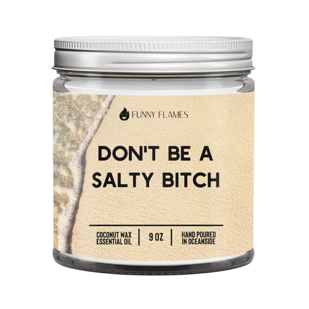 Don't Be A Salty Bitch Candle Coconut Decor Scent Scented Aroma