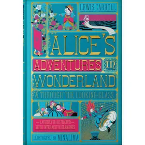 Alice's Adventures in Wonderland by Lewis Carroll - MinaLima Illustrated Gift Edition with Interactive Features — Open, pull, and play through Wonderland—a collectible keepsake with stunning art, movable surprises, and pure read‑aloud magic.