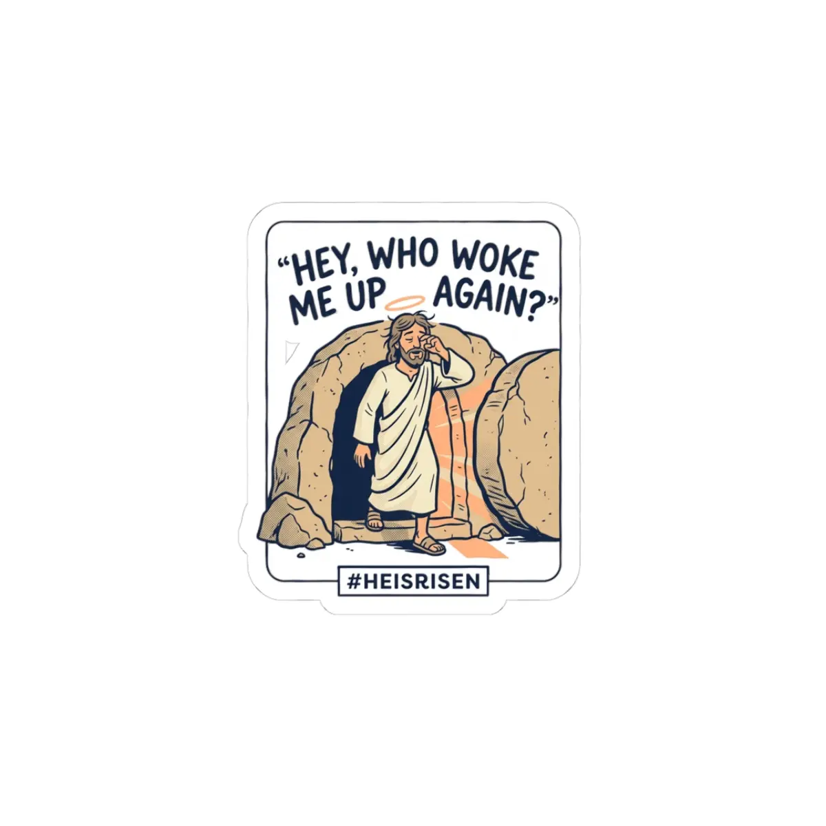 He Is Risen Easter Sticker, Christian Easter Faith Sticker | Playful Religious Humor