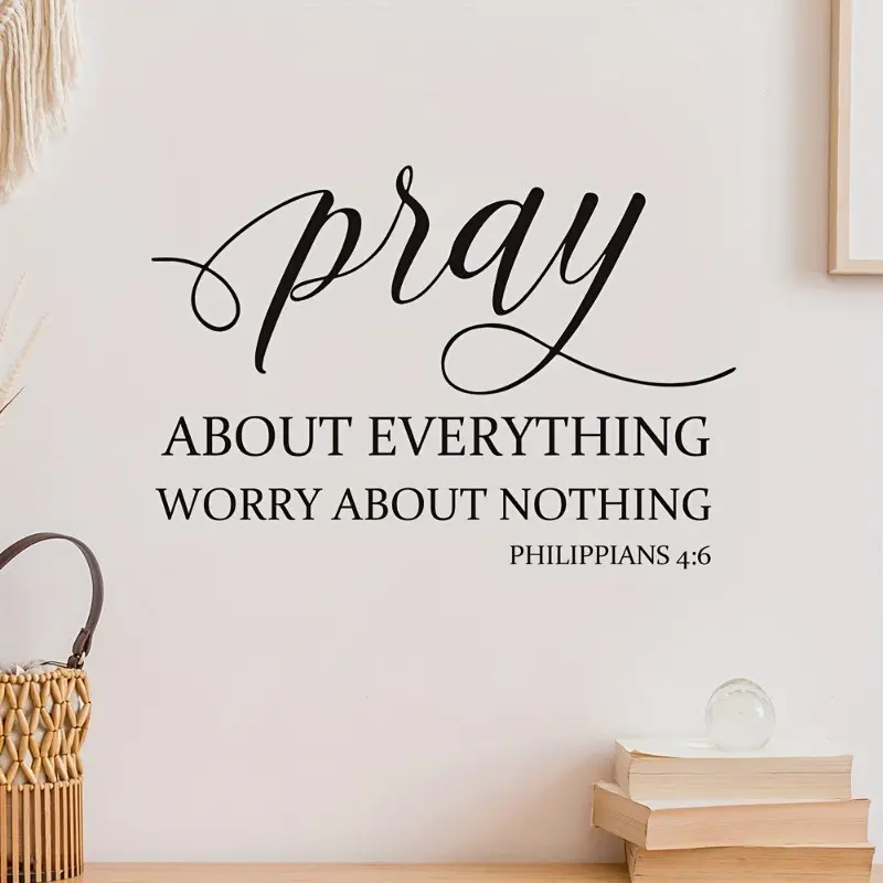 Religious Quote Decorative Wall Sticker, 'pray About Everything Worry About Nothing' From Philippians 4:6, Vinyl Removable Home Decor, Spiritual Inspiration