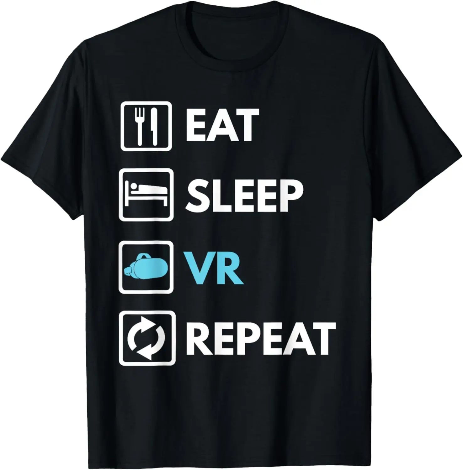 100% Cotton Unisex Eat Sleep VR Repeat Funny VR Gamer VR Athlete T-Shirt