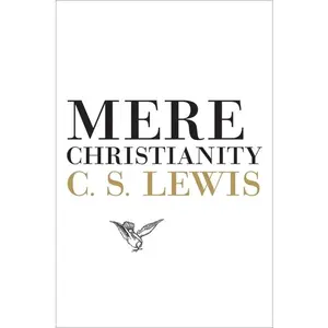 Mere Christianity by C. S. Lewis [Hardback Book]