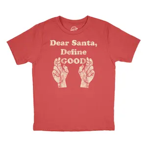 Youth Funny T Shirts Dear Santa Define Good Sarcastic Christmas Graphic Novelty Tee For Kids Funny T Shirts Christmas Tops for Kid Novelty Tees for Kids Red -