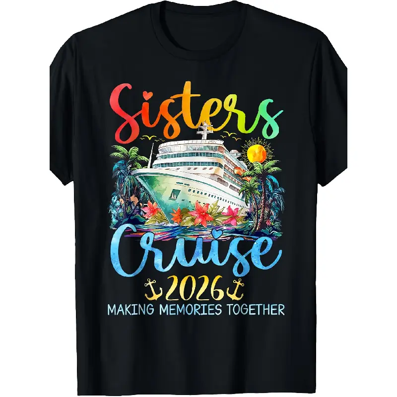 Men's Round Neck Shortsleeve Vintage Graphic Tees, Oversized Fashion T-Shirt for 2026 Sisters Cruise Trip Vacation Travel Menswear