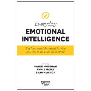 USED-Harvard Business Review Everyday Emotional Intelligence: Big Ideas and Practical Advice on How to Be Human at Work by Review, Harvard Business (Paperback)