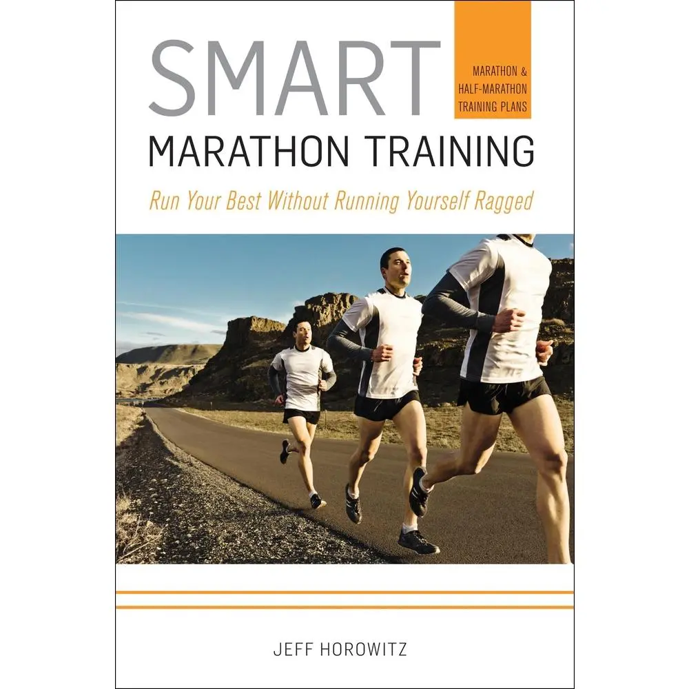 USED Book - Smart Marathon Training: Run Your Best Without Running Yourself Ragged by Horowitz, Jeff (Paperback) - english