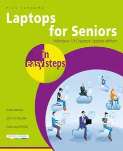 USED-Laptops for Seniors in Easy Steps - Window 10 Creators Update Edition by Vandome, Nick (Paperback)