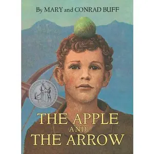 USED-The Apple and the Arrow by Buff, Conrad (Paperback)