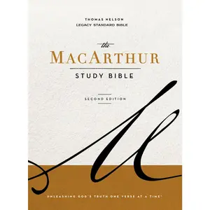 LSB MacArthur Study Bible 2nd Edition, Comfort Print: Unleashing God's Truth One Verse at a Time (Holy Bible, Legacy Standard Bible)