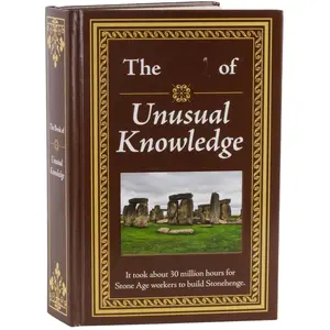 The Book of Unusual Knowledge: Big Book of Fascinating Facts & Information | Hardcover Gift for Trivia Buffs, Curious Minds, Adults, Dad & Knowledge Seekers